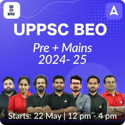 UPPSC BEO Block Education Officer Foundation Pre + Mains 2024- 25 | Online Coaching Batch Based on Latest Exam Pattern By Adda 247
